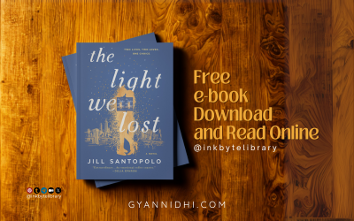 Promotional banner for the book The Light We Lost by Jill Santopolo showing the book cover placed on a wooden surface, with the text “Free e-book Download and Read Online @inkbytelibrary” and the website “GYANNIDHI.COM” at the bottom.