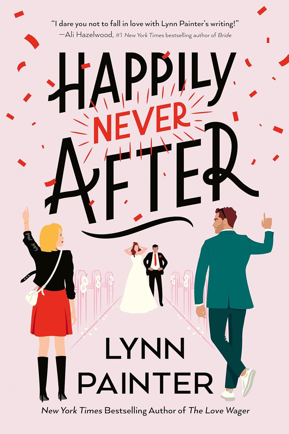 Romantic comedy book cover of Happily Never After by Lynn Painter, showing a modern illustrated wedding scene with unexpected twists, perfect for fans of humorous love stories.

