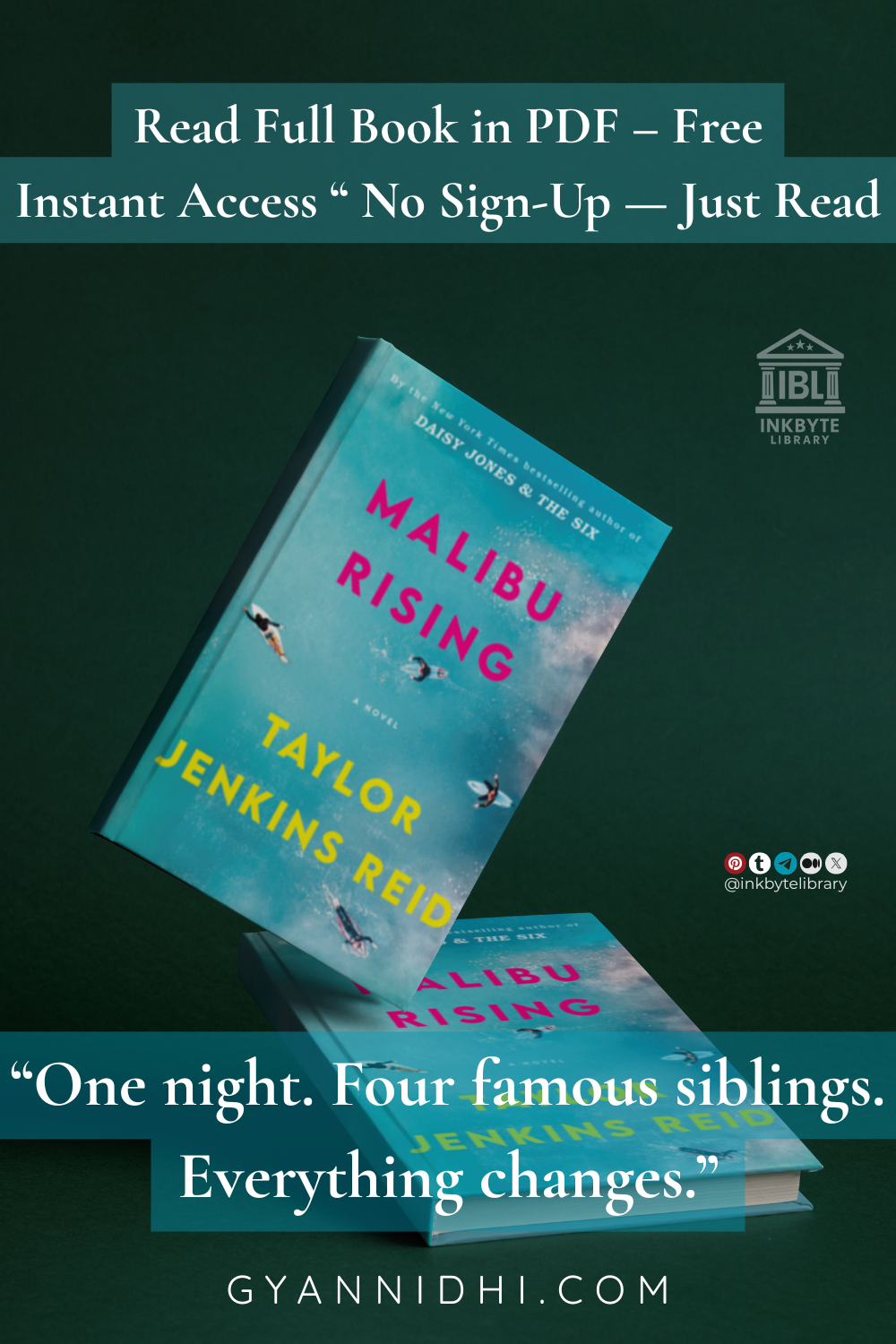 Promotional image for “Malibu Rising” by Taylor Jenkins Reid showing the book cover with a quote: “One night. Four famous siblings. Everything changes.” Includes text promoting free PDF access with no sign-up at gyannidhi.com via Inkbyte Library.