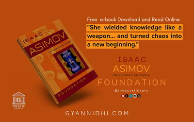 Promotional poster for Isaac Asimov's book "Foundation." The cover features the title "ISAAC ASIMOV" in bold red on an orange-toned background with geometric patterns. A quote is highlighted in yellow: "She wielded knowledge like a weapon... and turned chaos into a new beginning." Text at the top reads "Free e-book Download and Read Online." At the bottom are social icons, "Inkbyte Library" logo, and website link gyannidhi.com.