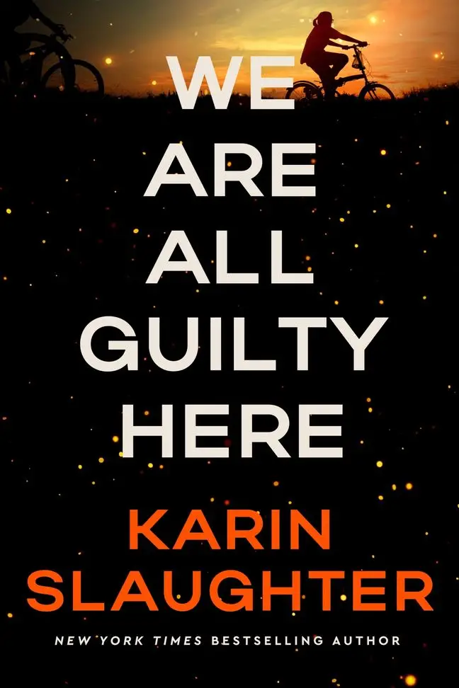 We Are All Guilty Here by Karin Slaughter book cover on a dark Georgia small-town backdrop, featured on Gyan Nidhi for a thriller book summary and review.