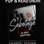 Download free PDF and read online – Sabotage by Shantel Tessier book cover poster with romantic dark theme, red lipstick kiss mark, broken heart design, and gyannidhi.com branding.