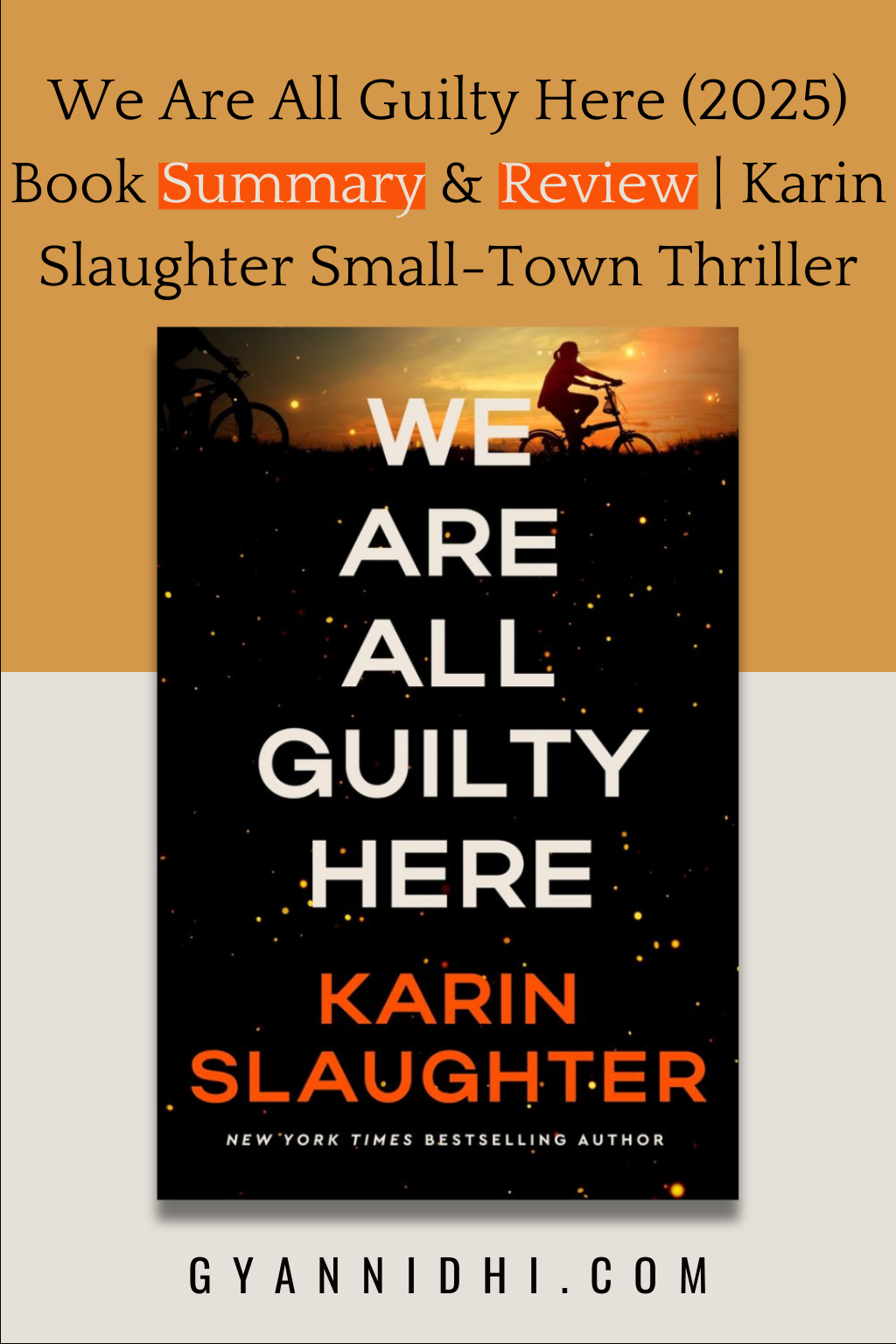 We Are All Guilty Here (2025) book cover by Karin Slaughter with thriller summary and review banner from gyannidhi.com.