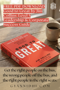 Free PDF download promotional banner for 'Good to Great' by Jim Collins – Level 5 Leadership & Corporate Success Guide, featuring red hardcover book on wooden table with coffee cup, famous quote 'Get the right people on the bus...', InkbYte Library logo, and Gyananidhi.com branding for business bestseller summary."
